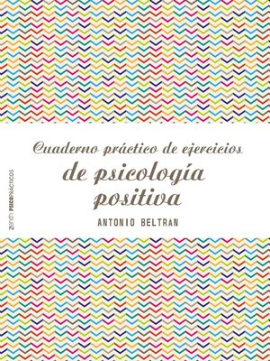 cover image of Cuaderno práctico de ejercicios de psicología positiva